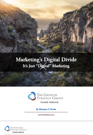 The Growth Strategy Group Marketing's Digital Divide